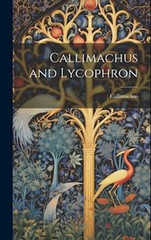 Callimachus and Lycophron