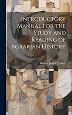 Introductory Manual for the Study and Reading of Agrarian History 