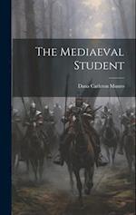 The Mediaeval Student 