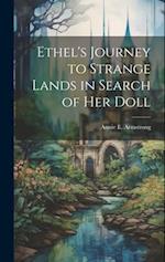 Ethel's Journey to Strange Lands in Search of her Doll 