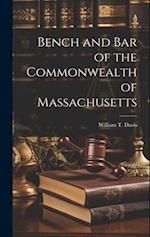 Bench and Bar of the Commonwealth of Massachusetts 