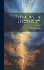Lectures on Electricity 