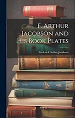F. Arthur Jacobson and His Book Plates 