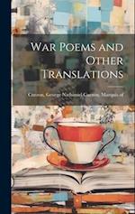 War Poems and Other Translations 
