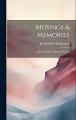 Musings & Memories: A Third Volume of Collected Verses 