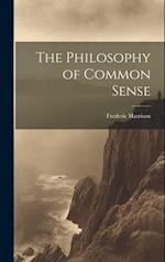 The Philosophy of Common Sense 