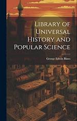 Library of Universal History and Popular Science 
