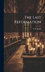 The Last Reformation 