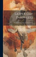 Latter-day Pamphlets: Translations From Musæus, Tieck, Richter 