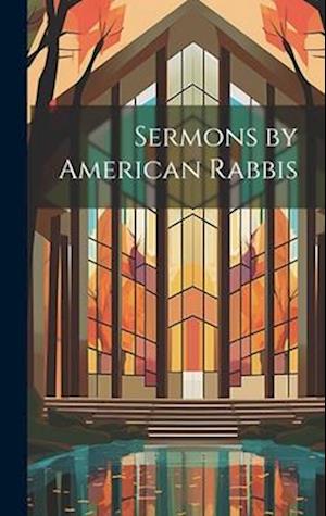 Sermons by American Rabbis