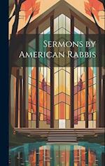 Sermons by American Rabbis 