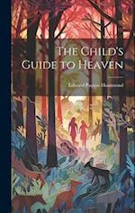The Child's Guide to Heaven 