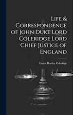 Life & Correspondence of John Duke Lord Coleridge Lord Chief Justice of England 