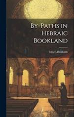 By-paths in Hebraic Bookland 