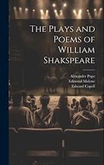 The Plays and Poems of William Shakspeare 