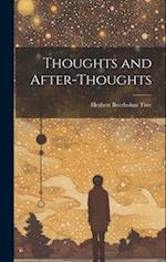 Thoughts and After-Thoughts 