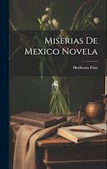 Miserias de Mexico Novela