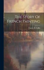 The Story Of French Painting 