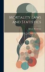 Mortality Laws and Statistics 