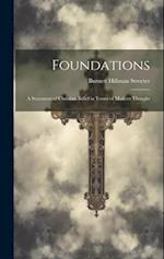 Foundations: A Statement of Christian Belief in Terms of Modern Thought 