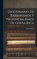 Diccionario de Barbarismos y Provincialismos de Costa-Rica