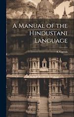 A Manual of the Hindustani Language 
