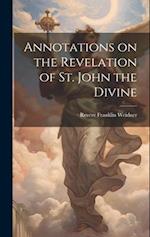 Annotations on the Revelation of St. John the Divine 