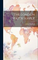 The London Water Supply 