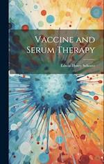 Vaccine and Serum Therapy 