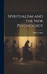 Spiritualism and the New Psychology 