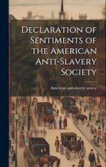 Declaration of Sentiments of the American Anti-slavery Society 