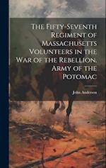 The Fifty-seventh Regiment of Massachusetts Volunteers in the war of the Rebellion. Army of the Potomac 