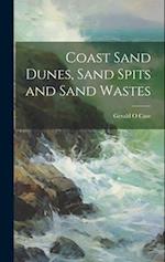 Coast Sand Dunes, Sand Spits and Sand Wastes 