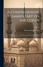 A Comprehensive Commentary on the Qurán: Comprising Sale's Translation and Preliminary Discourse; Volume 4 