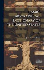 Lamb's Biographical Dictionary of the United States; Volume 02 