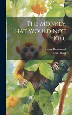 The Monkey That Would not Kill