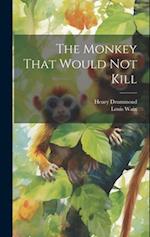 The Monkey That Would not Kill 