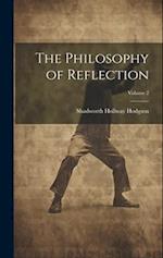The Philosophy of Reflection; Volume 2 