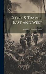Sport & Travel, East and West 