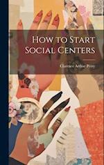 How to Start Social Centers 