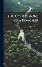 The Confessions of a Poacher 