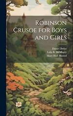 Robinson Crusoe for Boys and Girls 