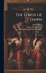 The Lords of Dawn ; a Novel 