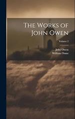 The Works of John Owen; Volume 2 