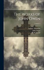 The Works of John Owen; Volume 4 