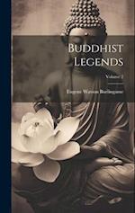 Buddhist Legends; Volume 2 