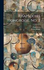 Rhapsodies Hongroise, no. 2 
