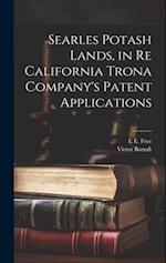 Searles Potash Lands, in re California Trona Company's Patent Applications 