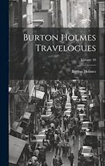 Burton Holmes Travelogues; Volume 10 