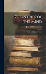 Countries of the Mind; Essays in Literary Criticism 